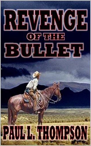The Revenge of the Bullet book cover