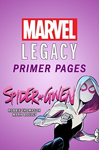 Spider-Gwen - Marvel Legacy Primer Pages book cover