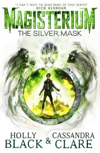 The Silver Mask (Magisterium, #4)