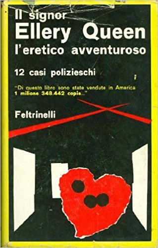 Il signor Ellery Queen l'eretico avventuroso. 12 Casi Polizieschi book cover