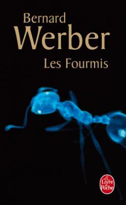 Les Fourmis (La Saga des Fourmis, #1)