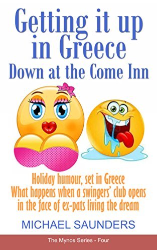 Getting it up in Greece. Down at the Come Inn