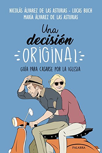 Una decisión original (Mundo y Cristianismo)