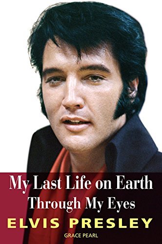 My Last Life on Earth: Through my Eyes