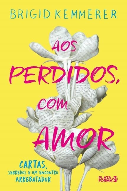 Aos Perdidos, Com Amor by Brigid Kemmerer | Goodreads