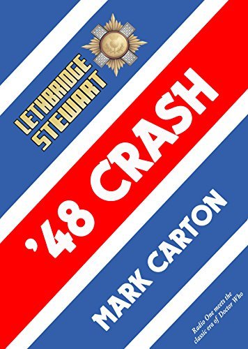 Lethbridge-Stewart - '48 Crash book cover