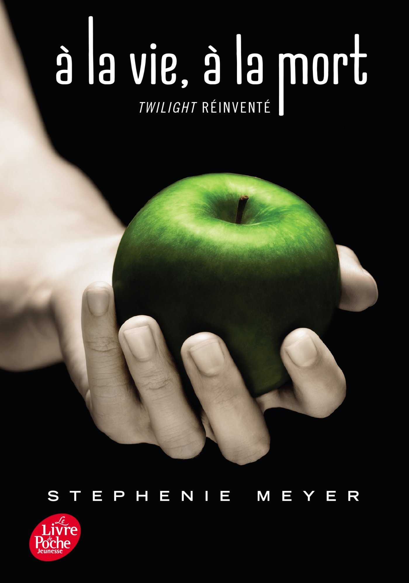 À la vie, à la mort: Twilight réinventé (The Twilight Saga)