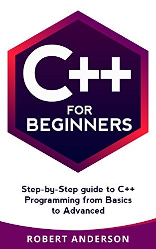 C++ for Beginners: step-by-step guide to C++ programming from basics to ...
