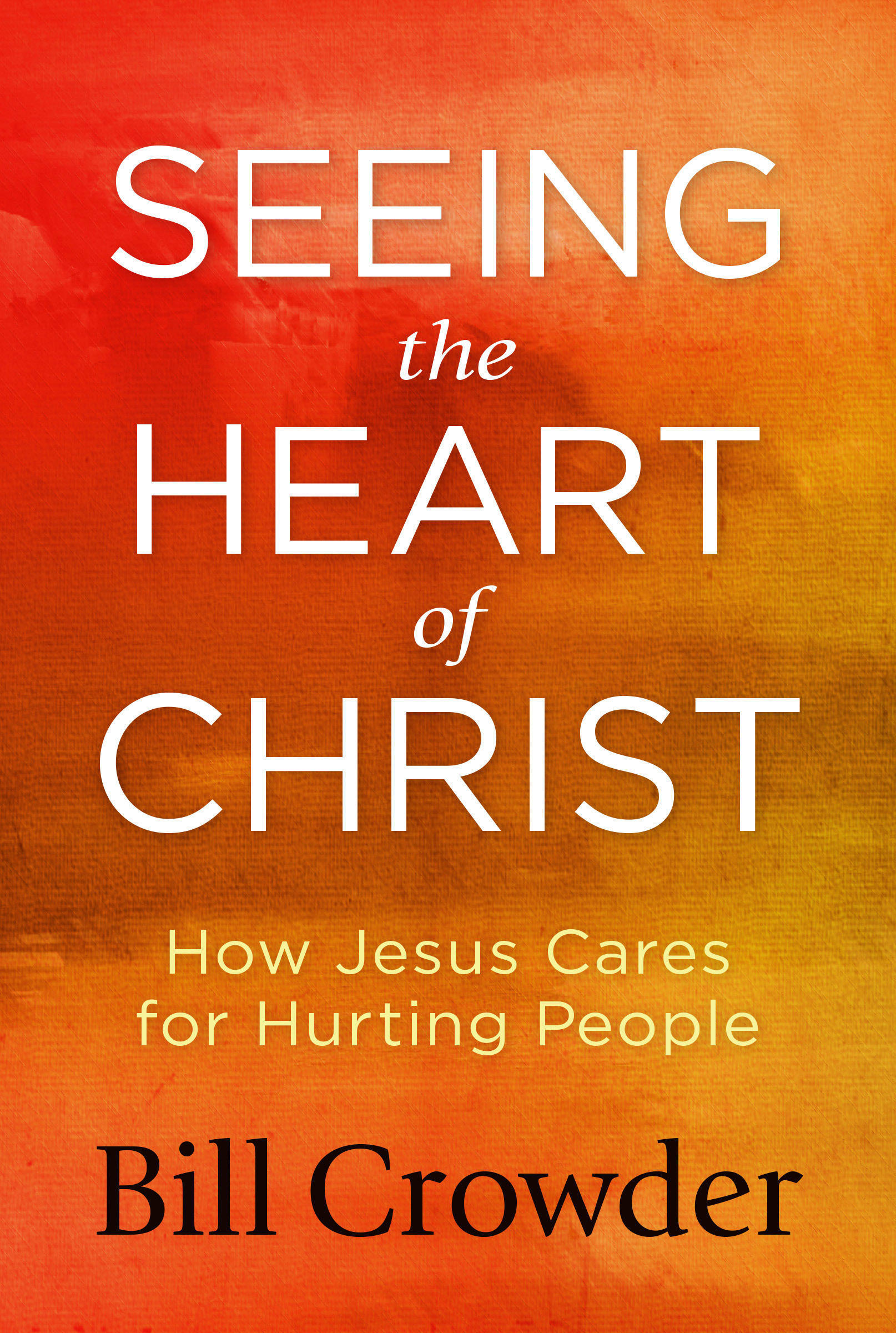 Seeing the Heart of Christ book cover