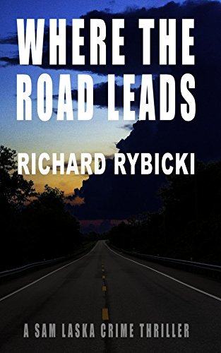 Where the Road Leads