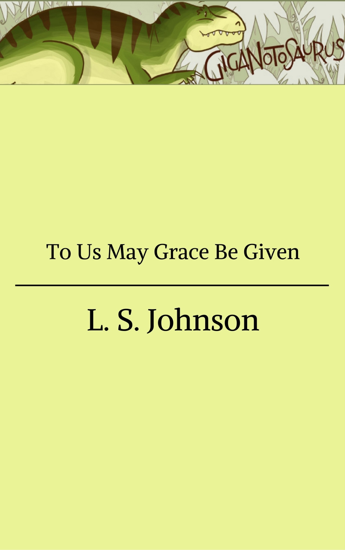 To Us May Grace Be Given book cover