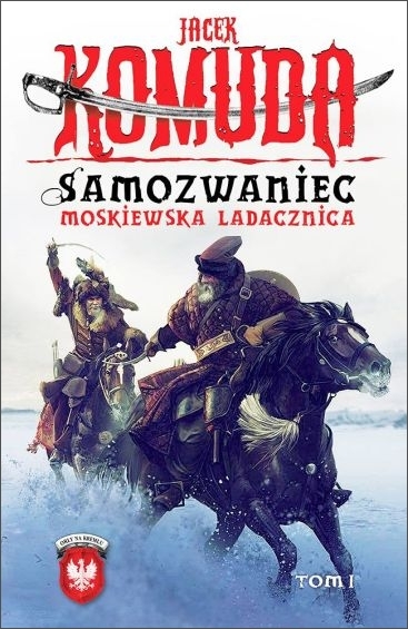 Samozwaniec. Moskiewska ladacznica. Tom I book cover