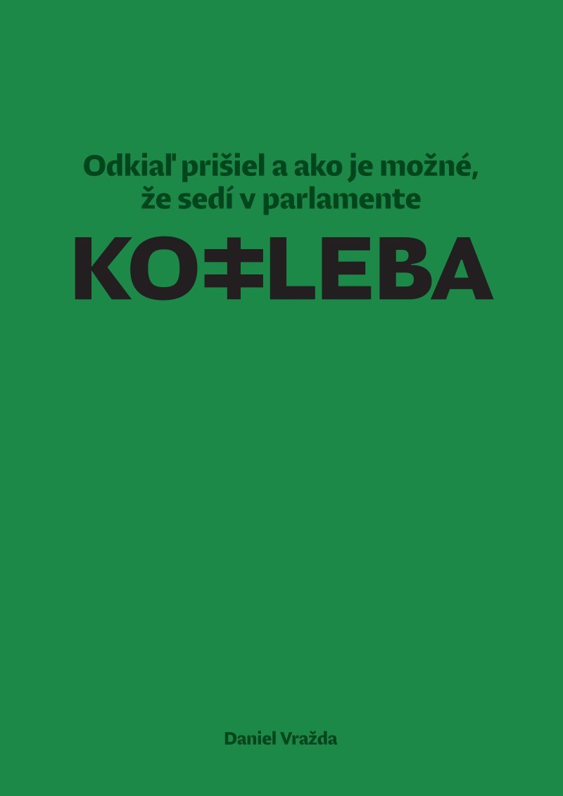 Kotleba: Odkiaľ prišiel a ako je možné, že sedí v parlamente