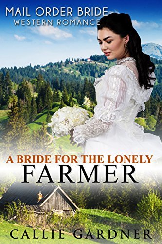 A Bride for the Lonely Farmer book cover