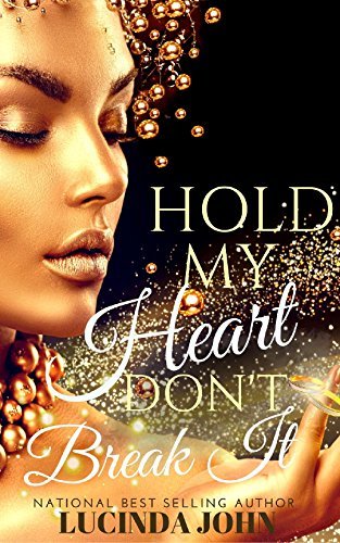 Hold My Heart Don't Break It book cover
