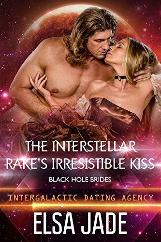 The Interstellar Rake's Irresistible Kiss book cover