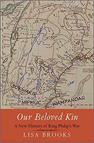 Our Beloved Kin: A New History of King Philip’s War