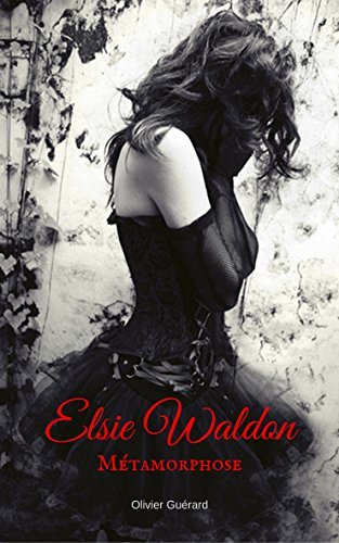 Elsie Waldon - Métamorphose, Tome 1: Vampire Academy, Romantasy