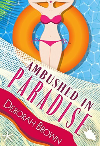 Ambushed in Paradise