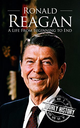 Ronald Reagan: A Life From Beginning to End