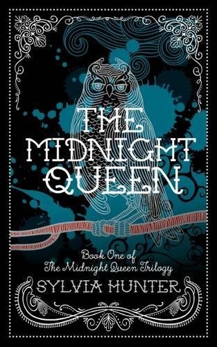The Midnight Queen (The Midnight Queen Trilogy #1)