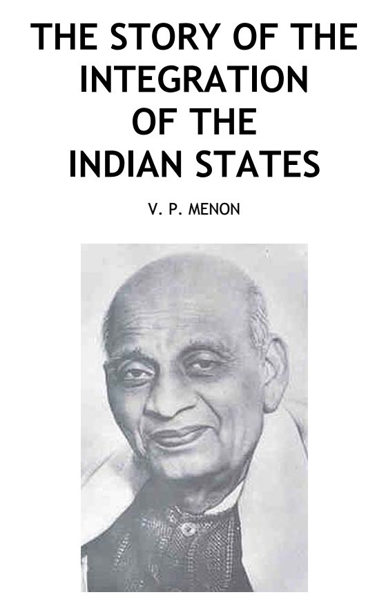 The Story of the Integration of the Indian States