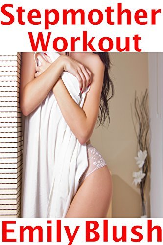 Stepmother Workout: