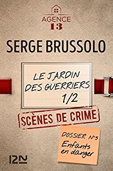 Les dossiers de l'Agence 13 book cover