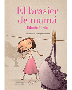 El brasier de mamá