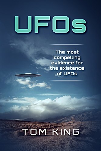 UFOs: The Most Compelling Evidence For The Existence Of UFOs