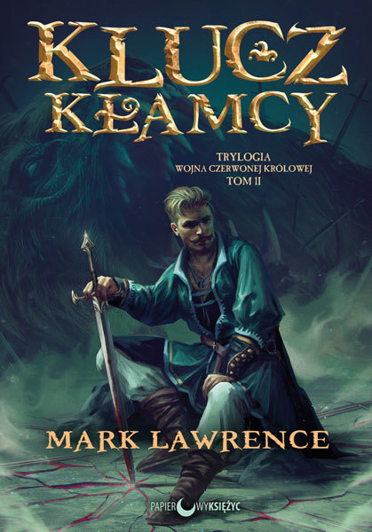 Klucz Kłamcy (Wojna Czerwonej Królowej #2)
