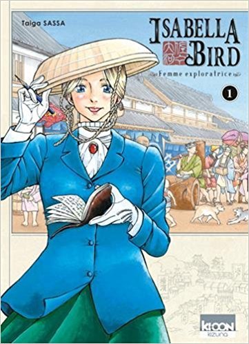 Isabella Bird - Femme exploratrice, tome 1
