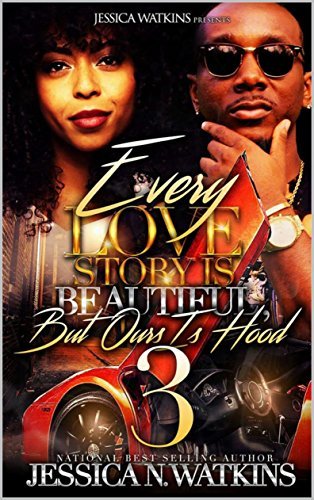 Every Love Story Is Beautiful, But Ours Is Hood 3 book cover