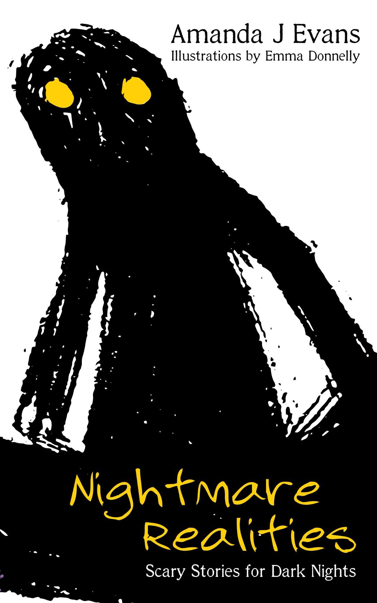 Nightmare Realities Scary Stories for Dark Nights by Amanda J. Evans