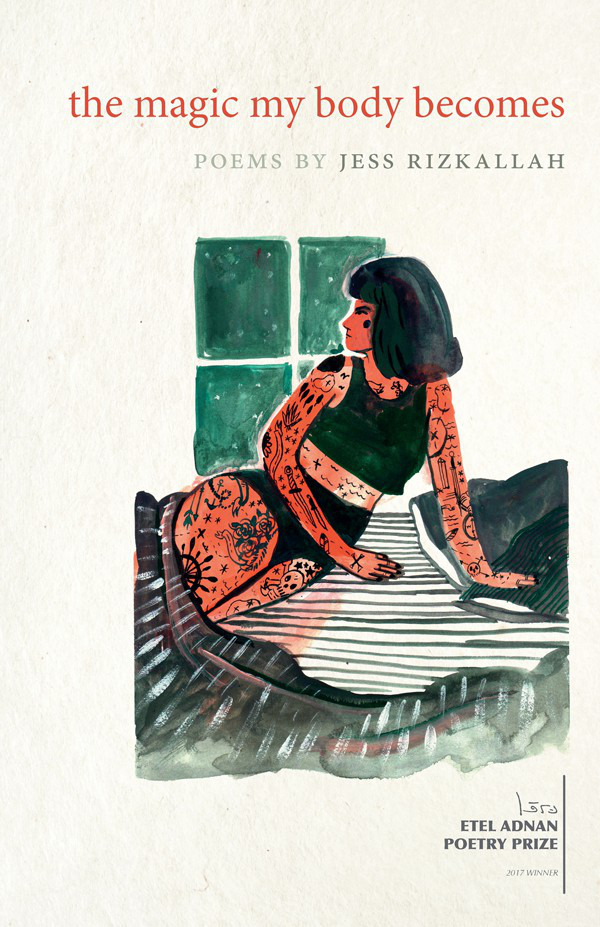 The Magic My Body Becomes: Poems