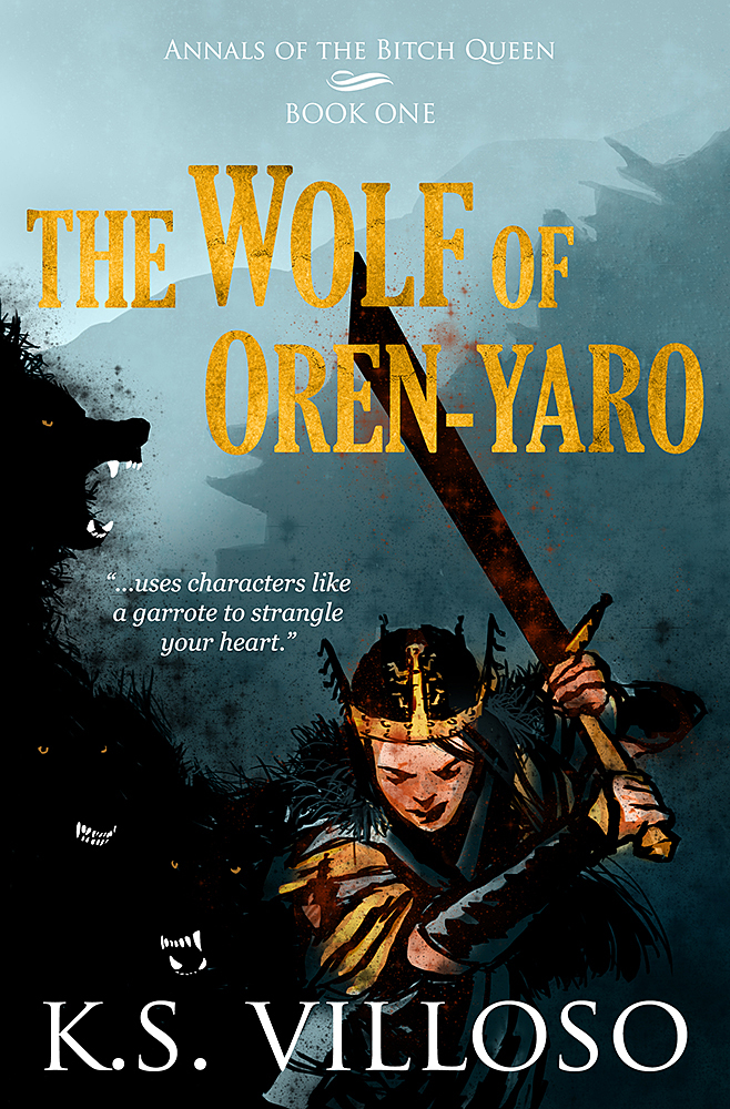 The Wolf of Oren-Yaro (Chronicles of the Bitch Queen, #1)