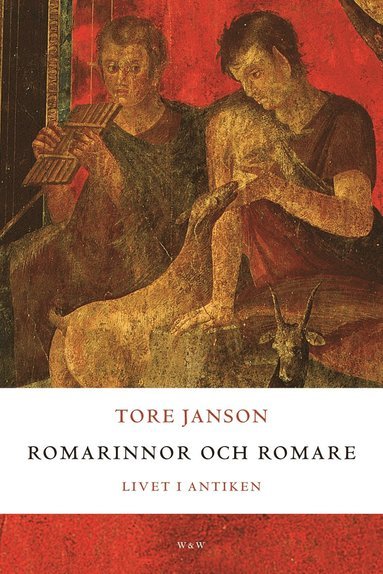 Romarinnor och romare: livet i antiken