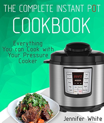 The Complete Instant Pot Cookbook book cover