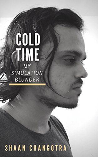 Cold Time: My simulation blunder