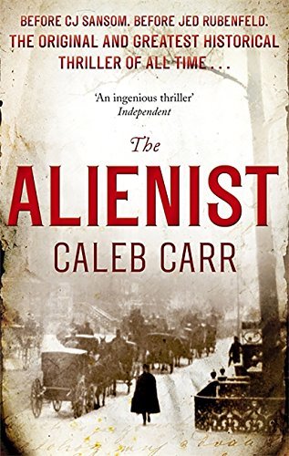 The Alienist (Dr. Laszlo Kreizler, #1)