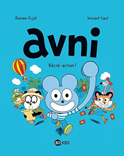 Avni, Tome 03 : Récré-action