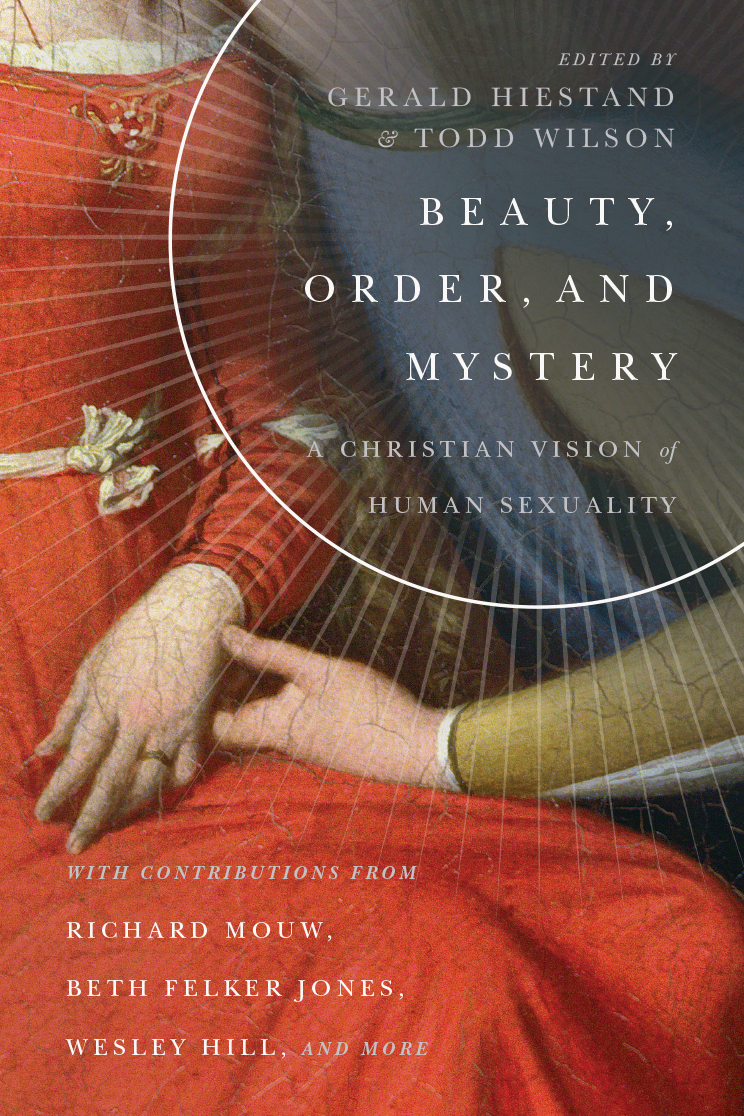 Beauty, Order, and Mystery: A Christian Vision of Human Sexuality