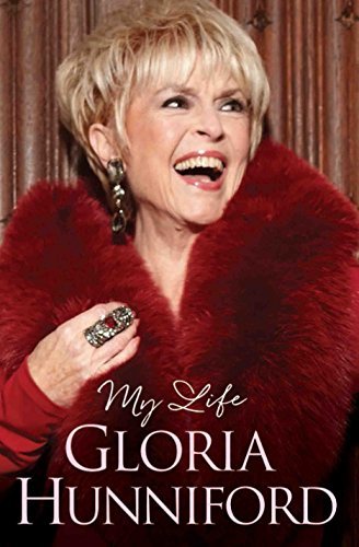 Gloria Hunniford: My Life - The Autobiography: My Autobiography