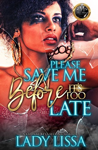 Please Save Me Before It's Too Late book cover