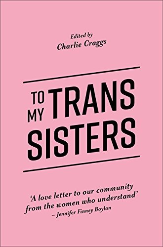 To My Trans Sisters
