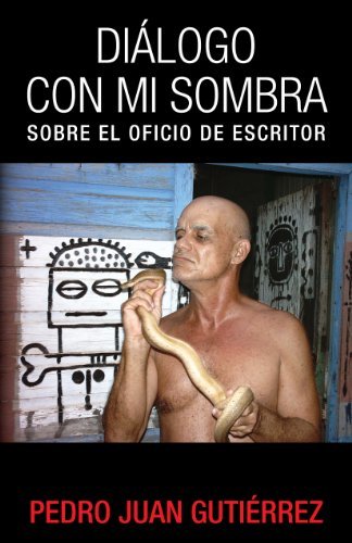 Diálogo con mi sombra: Sobre el oficio de escritor