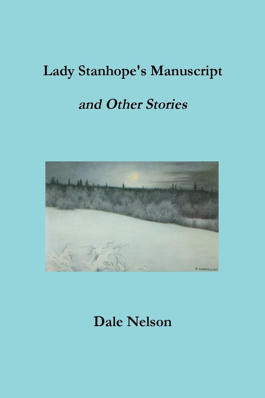 Lady Stanhope's Manuscript and Other Stories