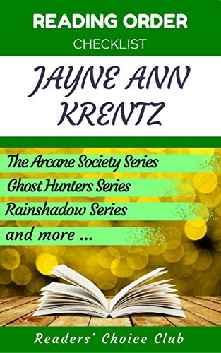 Reading order checklist: Jayne Ann Krentz - Series read order: The Arcane Society Series, Ghost ...