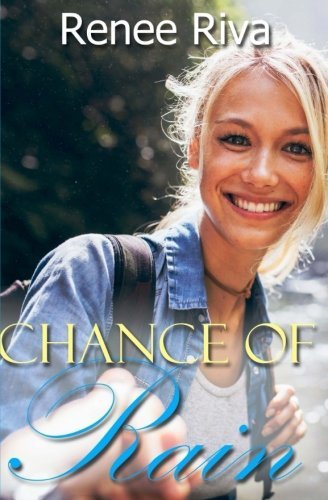 Chance of Rain (Stranded, #3) by Renee Riva | Goodreads