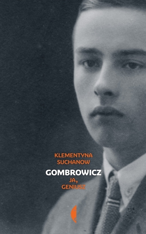 Gombrowicz. Ja, geniusz. Tom I